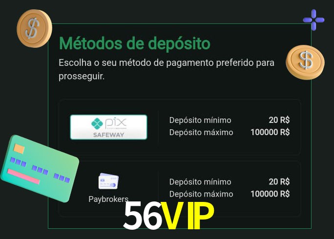 O cassino 56VIP oferece uma grande variedade de métodos de pagamento