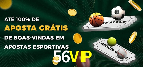 56VIP Ate 100% de Aposta Gratis