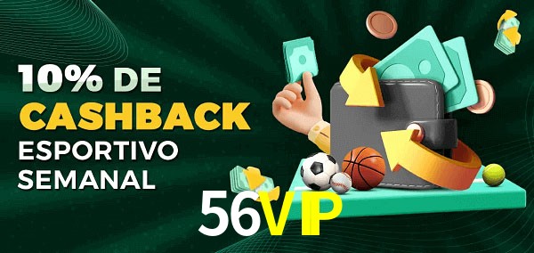 10% de bônus de cashback na 56VIP